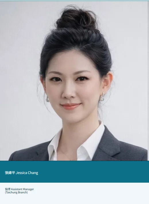 Jessica Chang, Assistant Manager (Taichung Branch)